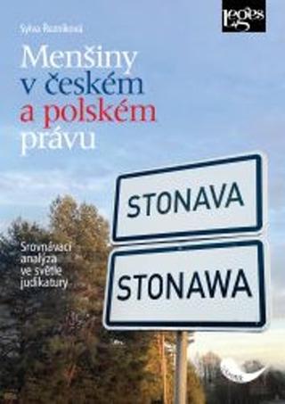 Kniha: Menšiny v českém a polském právu - Srovnávací analýza ve světle judikatury - 1. vydanie - Sylva Řezníková
