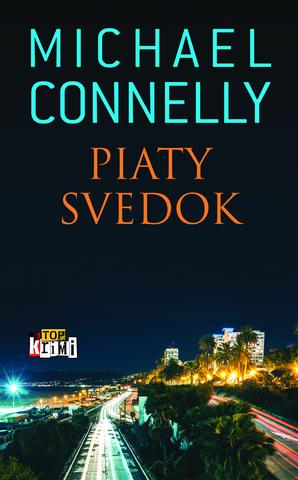 Kniha: Piaty svedok - Michael Connelly