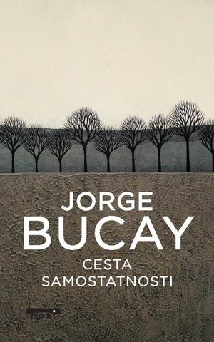 Kniha: Cesta samostatnosti - 1. vydanie - Jorge Bucay