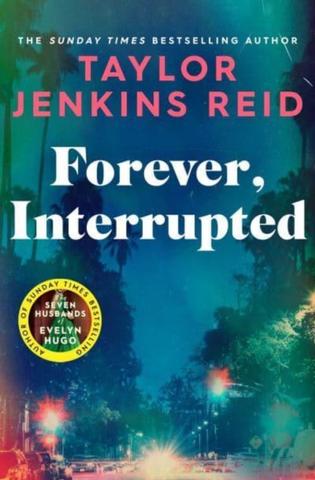 Kniha: Forever, Interrupted - 1. vydanie - Taylor Jenkins Reid