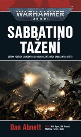 Kniha: Sabbatino tažení - Warhammer 40 000 - Dan Abnett