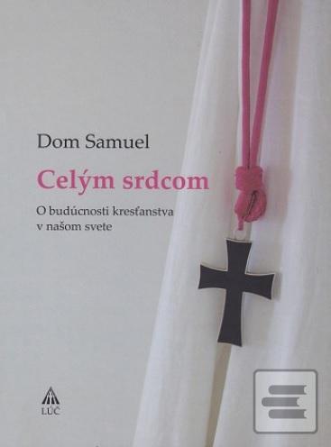 Obrázok Celým srdcom (Dom Samuel)