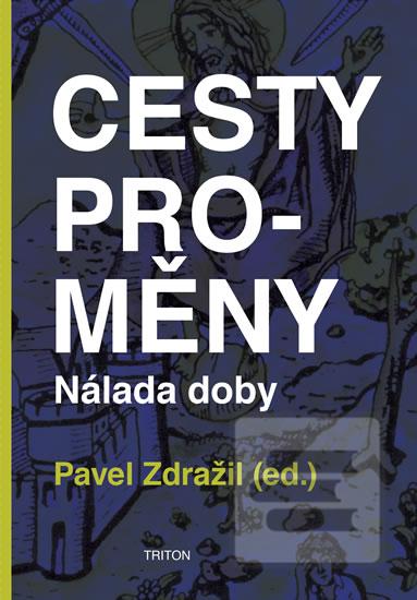 Obrázok CESTY PROMĚNY – Nálada doby