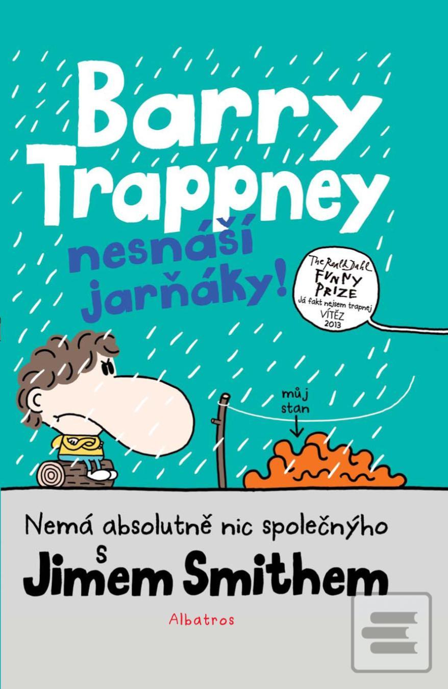 Obrázok Barry Trappney nesnáší jarňáky (Jim Smith)