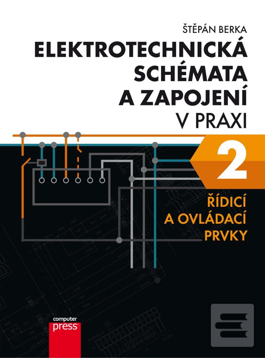 Obrázok Elektrotechnická schémata a zapojení v praxi 2 (Štěpán Berka)