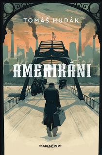 Kniha: Amerikáni - Tomáš Hudák