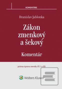 Obrázok Zákon zmenkový a šekový (Branislav Jablonka)