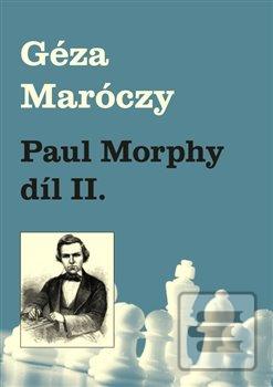 Obrázok Paul Morphy díl II. (Géza Maróczy)