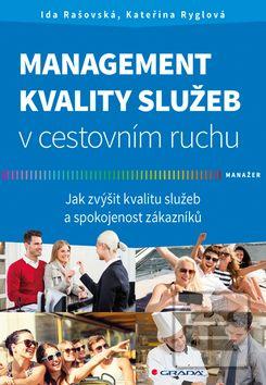 Obrázok Management kvality služeb v cestovním ruchu -  Kateřina Ryglová, Ida Rašovská