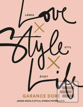 Obrázok Love × Style × Life - Garance Doré