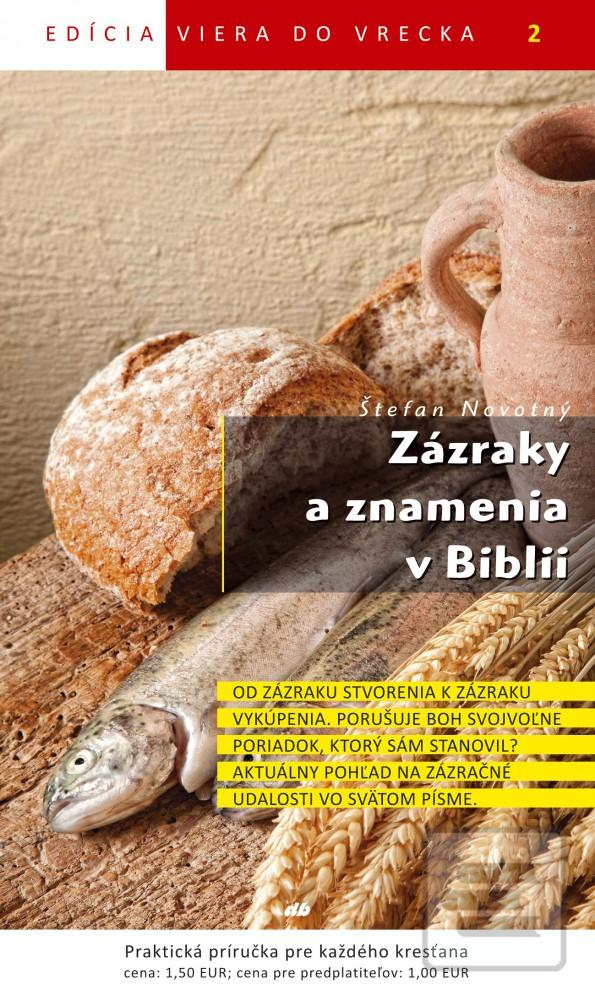 Obrázok Zázraky a znamenia v Biblii (Štefan Novotný)