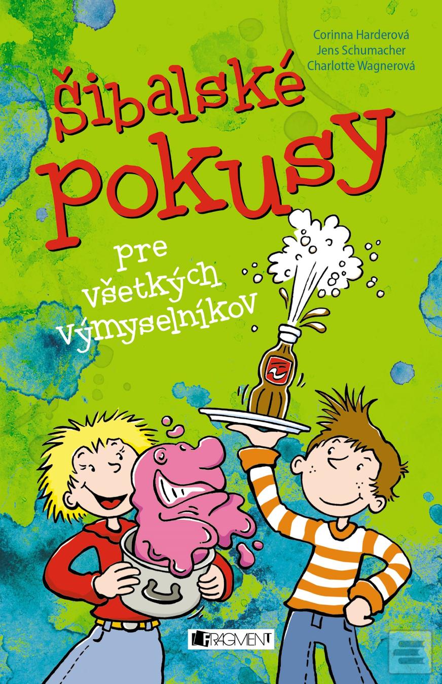 Obrázok Šibalské pokusy pre všetkých výmyselníkov (Corinna Harder, Charlotte Wagnerová, Jens Schumacher)