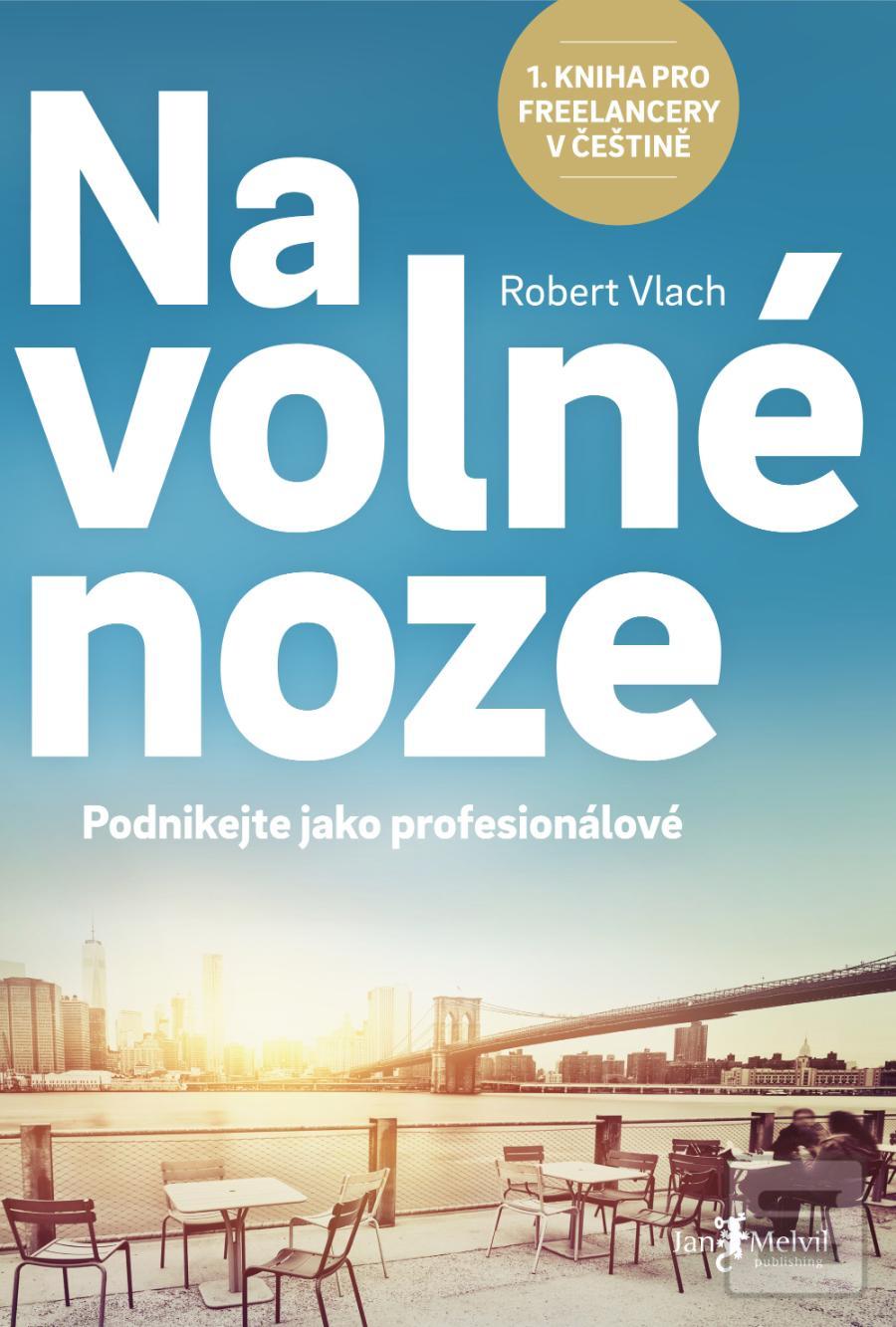 Obrázok Na volné noze (Robert Vlach)