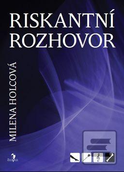 Obrázok Riskantní rozhovor (Milena Holcová)