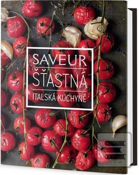 Obrázok Saveur: Šťastná italská kuchyně