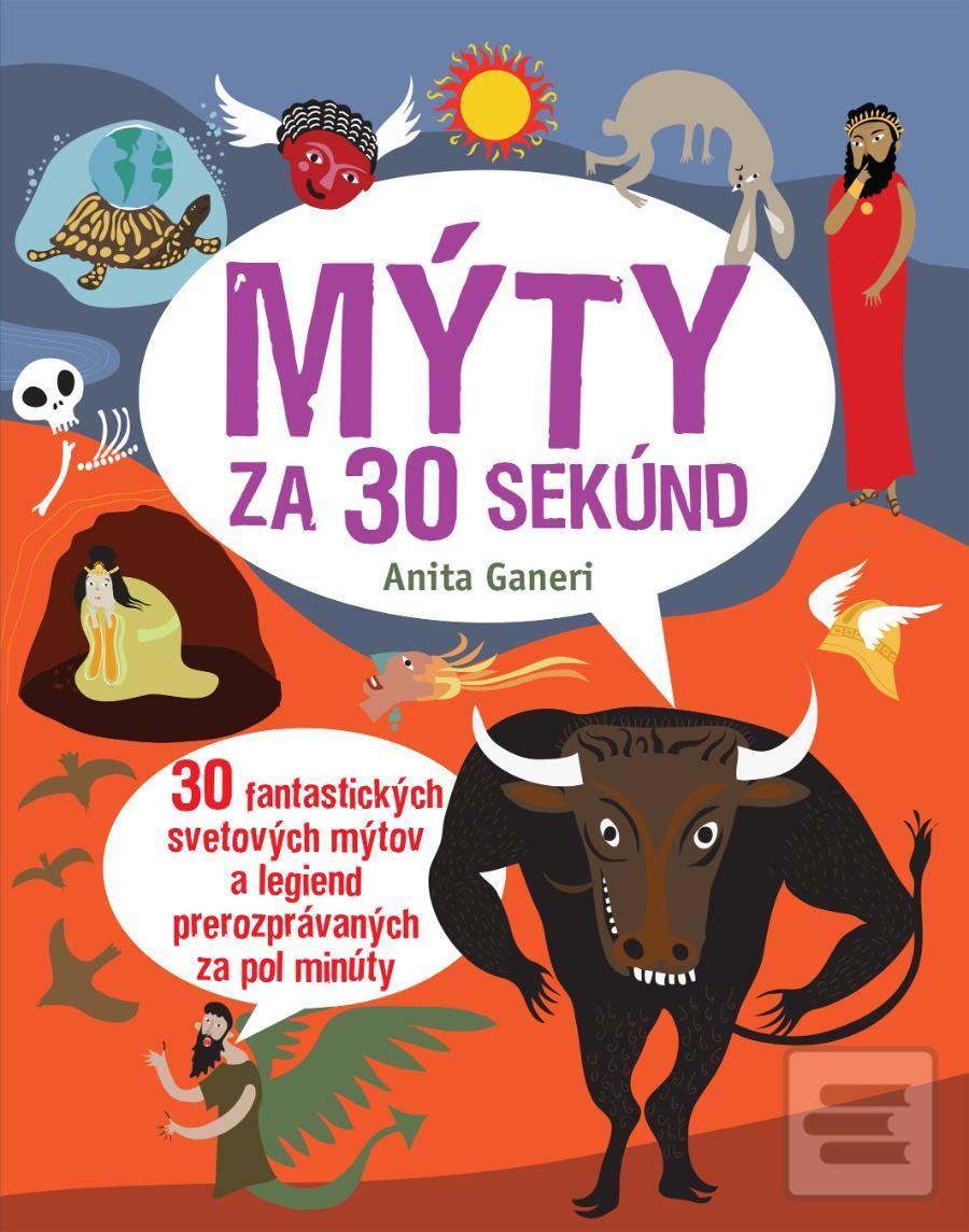 Obrázok Mýty za 30 sekúnd - Anita Ganeri