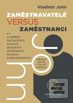 Obrázok Zaměstnavatelé versus zaměstnanci (Vladimír John)