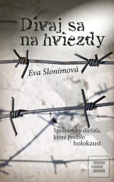 Obrázok Dívaj sa na hviezdy (Eva Slonimová)