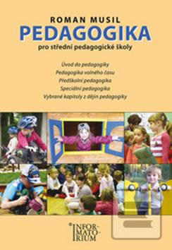 Obrázok Pedagogika pro střední pedagogické školy (Roman Musil)