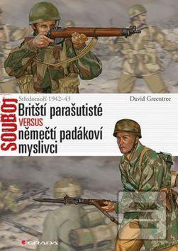 Obrázok Britští parašutisté versus němečtí padákoví myslivci (David Greentree)