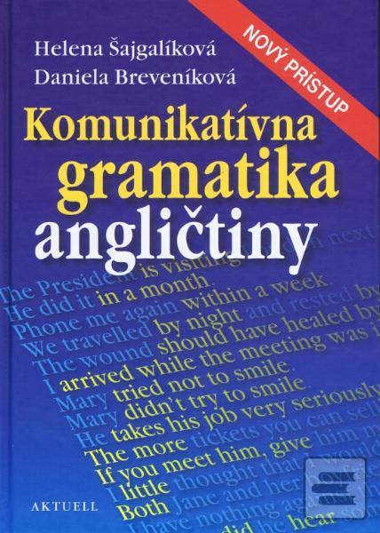 Obrázok Komunikatívna gramatika angličtiny (Daniela Breveníková, Helena Šajgalíková)