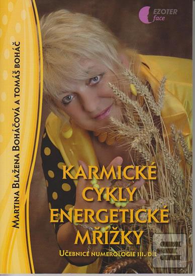 Obrázok KARMICKÉ CYKLY, ENERGETICKÉ MŘÍŽKY UČ.NUMEROLOGIE III.DÍL