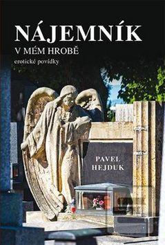 Obrázok Nájemník v mém hrobě (Pavel Hejduk)