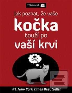 Obrázok Jak poznat, že vaše kočka touží po vaší krvi (Matthew Inman)