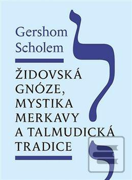 Obrázok Židovská gnóze, mystika merkavy a talmudická tradice