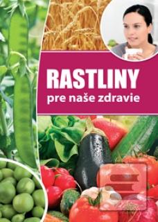 Obrázok Rastliny pre naše zdravie (Jenö Nagy)