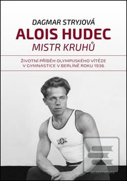 Obrázok Alois Hudec Mistr kruhů (Dagmar Stryjová)