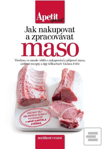 Obrázok Jak nakupovat a zpracovávat maso (Edice Apetit speciál) - 2.vydání - Václav Frič