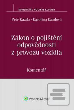 Obrázok Zákon o pojištění odpovědnosti z provozu vozidla (č. 168/1999 Sb.). Komentář