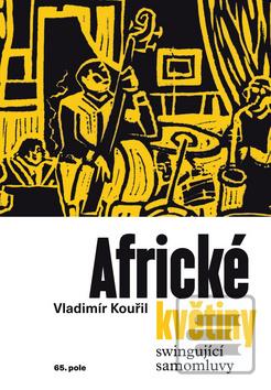 Obrázok Africké květiny - Swingující samomluvy - Vladimír Kouřil