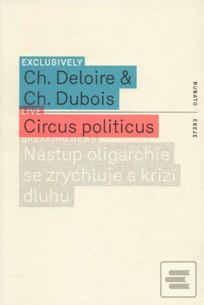 Obrázok CIRCUS POLITICUS (Christophe Dubois)