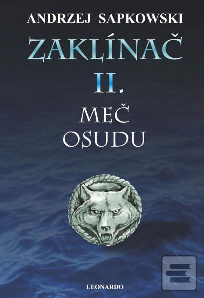 Obrázok Zaklínač II. - Meč osudu - 3.vydání - Andrzej Sapkowski