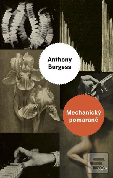 Obrázok Mechanický pomaranč, 2. vydanie - Anthony Burgess