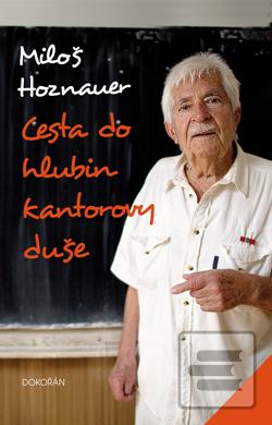 Obrázok Cesta do hlubin kantorovy duše. Druhé vydání