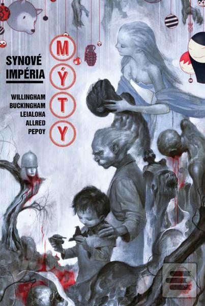 Obrázok Mýty 9: Synové impéria (Bill Willingham)