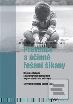 Obrázok Prevence a účinné řešení šikany (Julius Bittmann; Lenka Bittmannová)