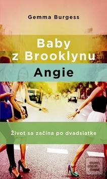 Obrázok Baby z Brooklynu. Angie - Gemma Burgess