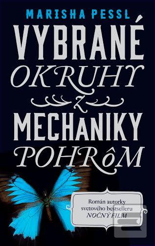 Obrázok Vybrané okruhy z mechaniky pohrôm - Marisha Pessl