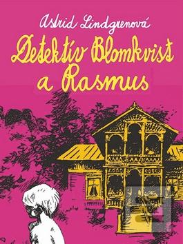 Obrázok Detektív Blomkvist a Rasmus - Astrid Lindgrenová