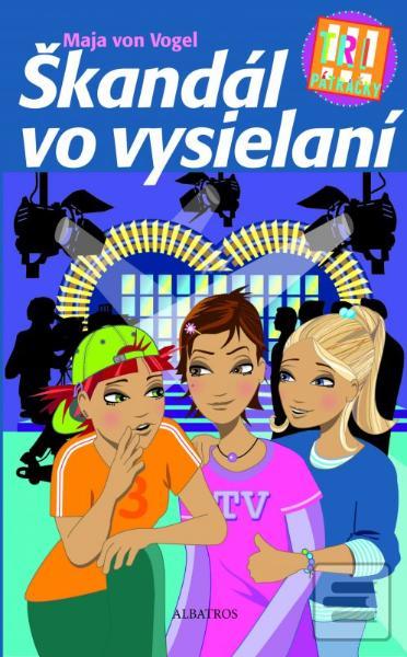 Obrázok Tri pátračky: Škandál vo vysielaní (Maja von Vogel)