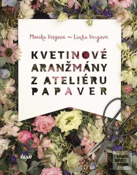 Obrázok Kvetinové aranžmány z Ateliéru Papaver - Monika Vargová, Lenka Vargová