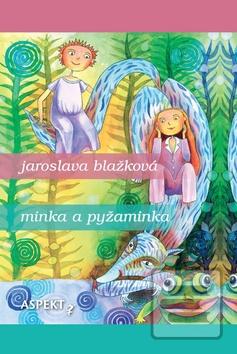 Obrázok Minka a Pyžaminka - Jaroslava Blažková