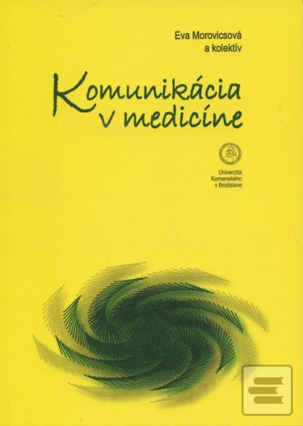 Obrázok Komunikácia v medicíne (Kolektív autorov)