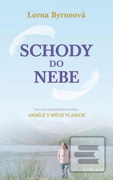 Obrázok Schody do nebe (Lorna Byrneová)