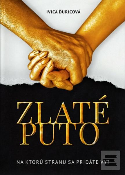 Obrázok Zlaté puto (Ivica Ďuricová)