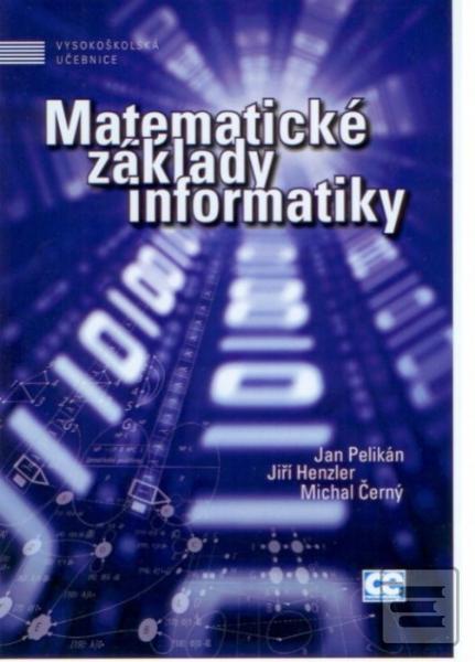 Obrázok Matematické základy informatiky (Michal Černý)